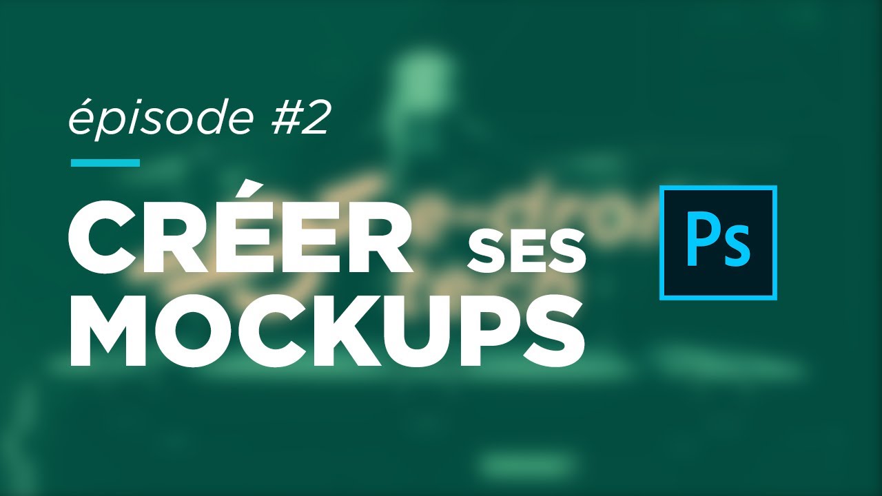 Création de Mockup avec Photoshop