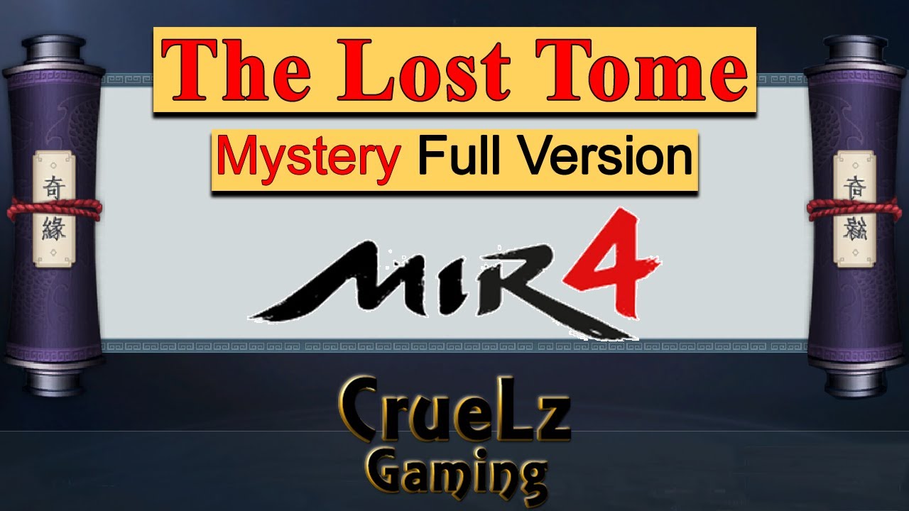 The Lost Tome Mir4 Mystery Mission Full
