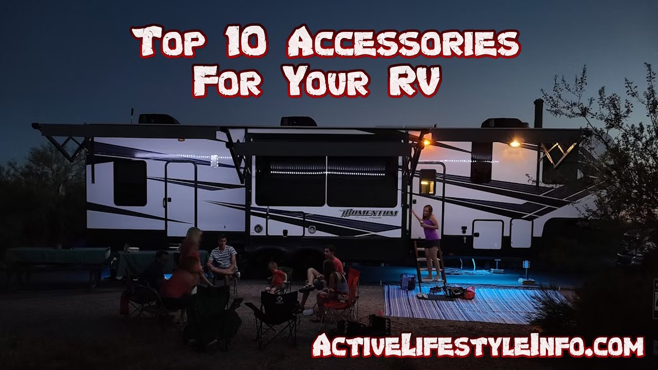 Top 10 RV Accessories - Perfect for Brinkley and any other Travel Trailer / 5th Wheel / Motorhome