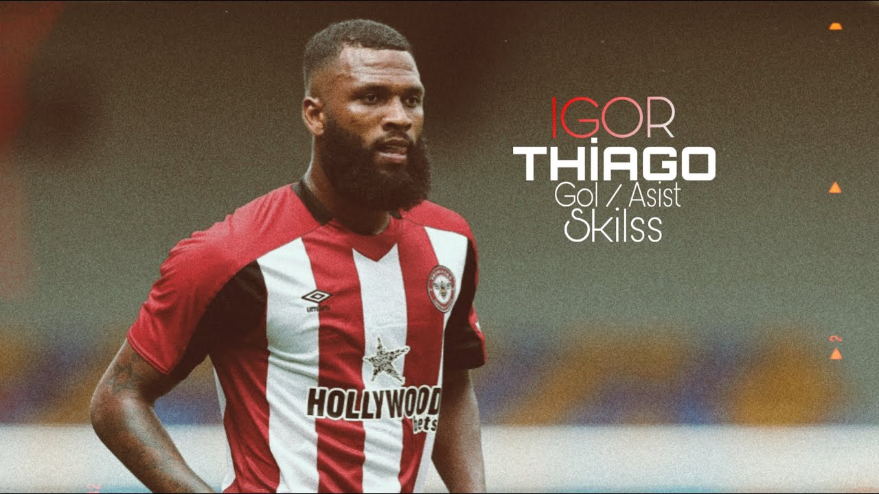 Igor Thiago Club Brugge Gol/Asist ve Skilss - Brentford - Come To Beşiktaş ?