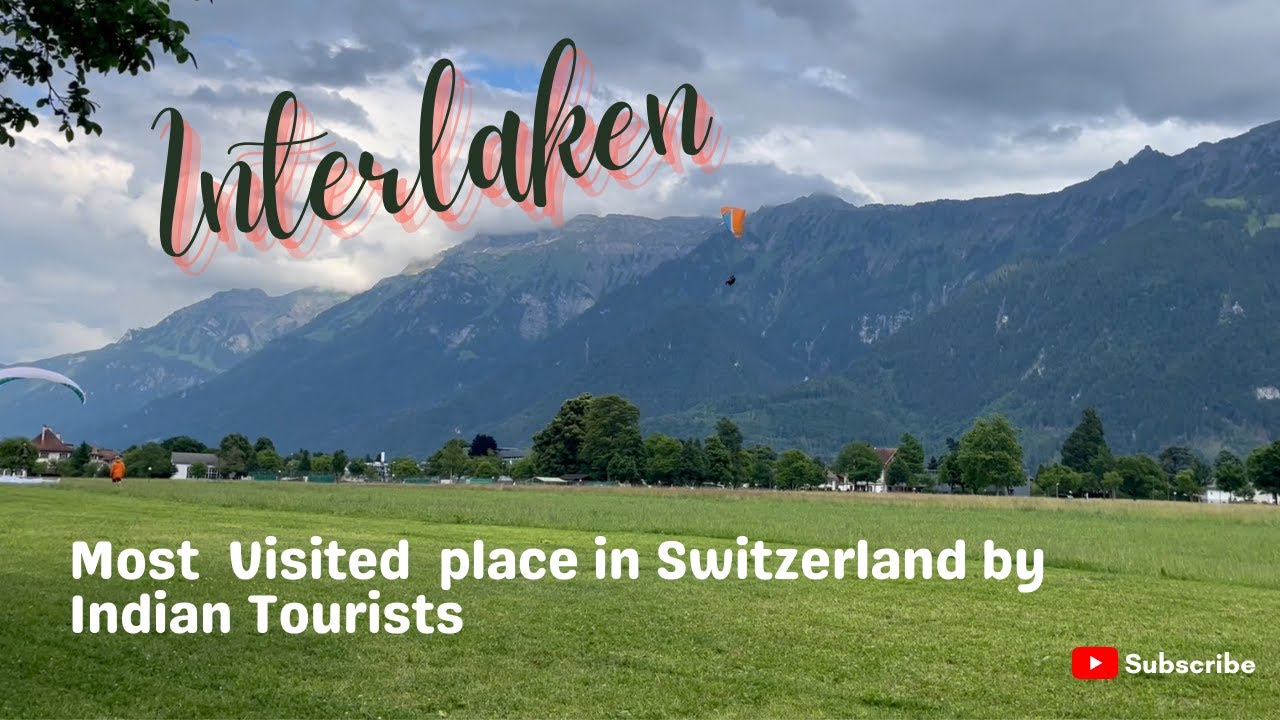 Interlaken, Switzerland | Most visited by Indian tourists | Ep 11 #interlaken #switzerland #jungfrau