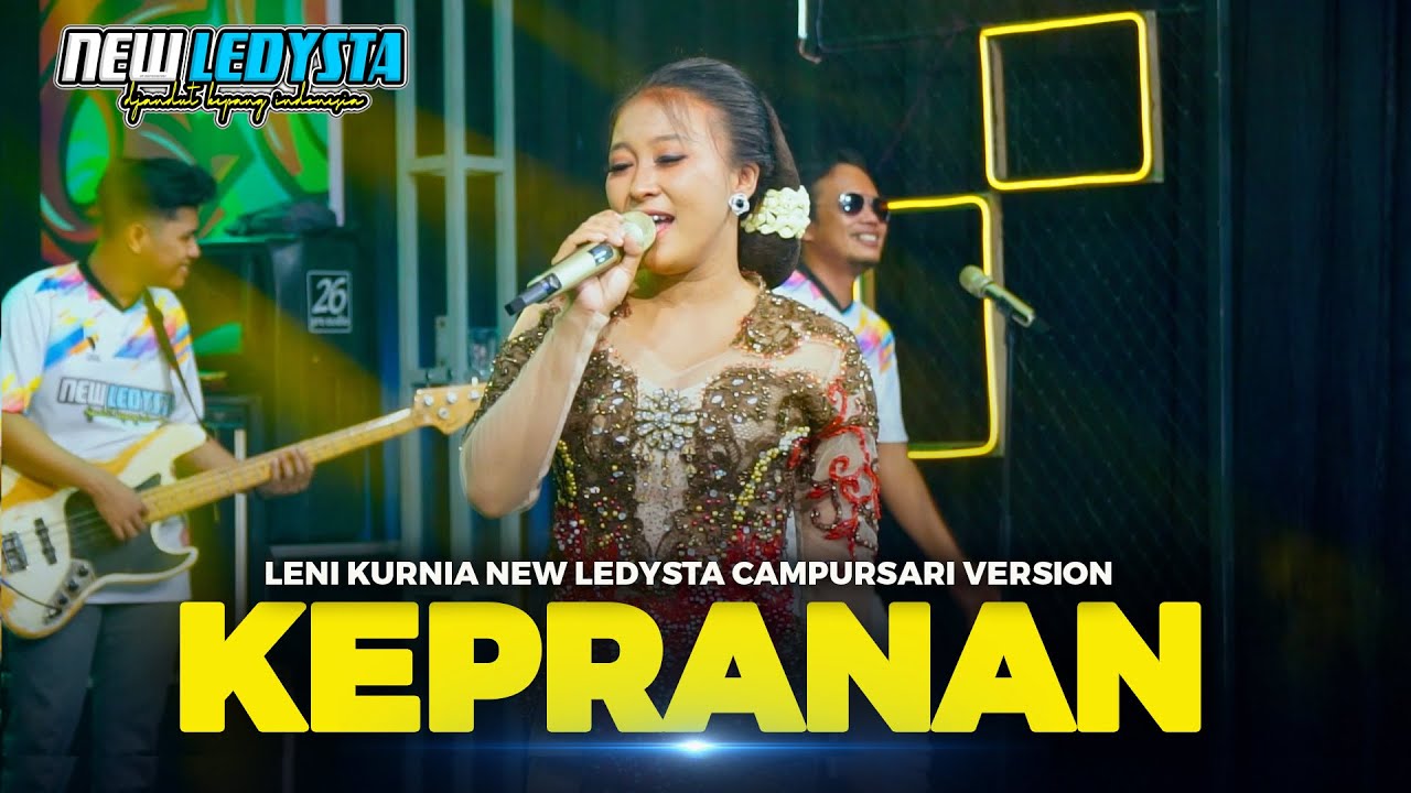 KEPRANAN - Leni Kurnia - NEW LEDYSTA
