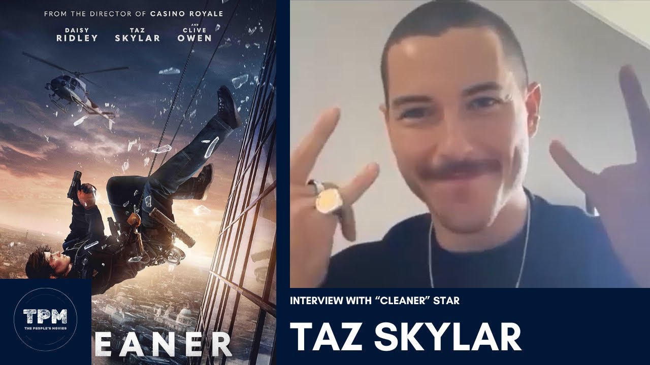 Taz Skylar On Action, Changing Tropes, Reading Nietzsche And Working With Daisy Ridley In Cleaner