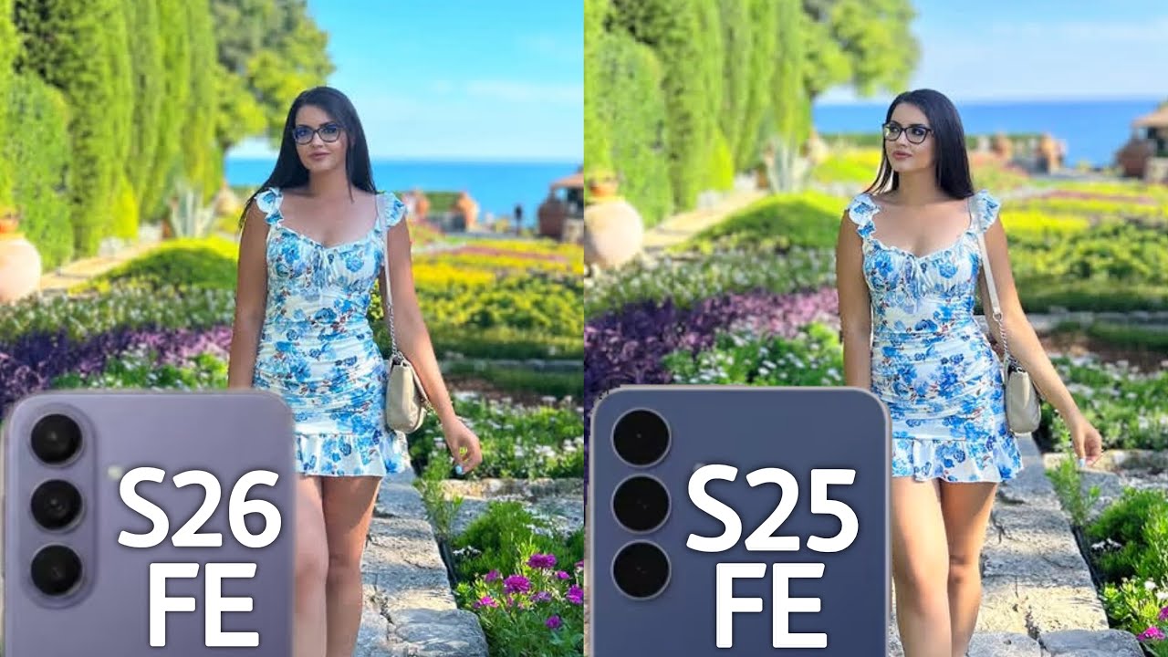 Сравнение камер: Samsung Galaxy S26 FE против Samsung Galaxy S25 FE