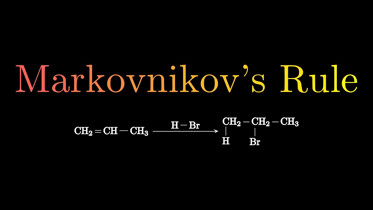 Markovnikov's Rule Explained In 3 Minutes