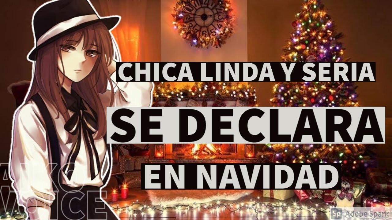 CHICA LINDA Y SERIA SE DECLARA EN NAVIDAD🌲❤️/ROLEPLAY-ASMR
