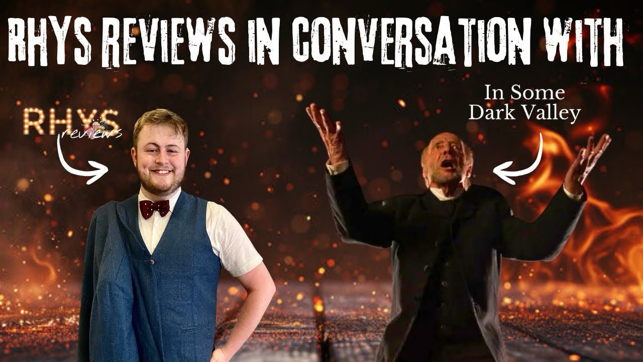 Rhys Reviews in conversation with In Some Dark Valley!