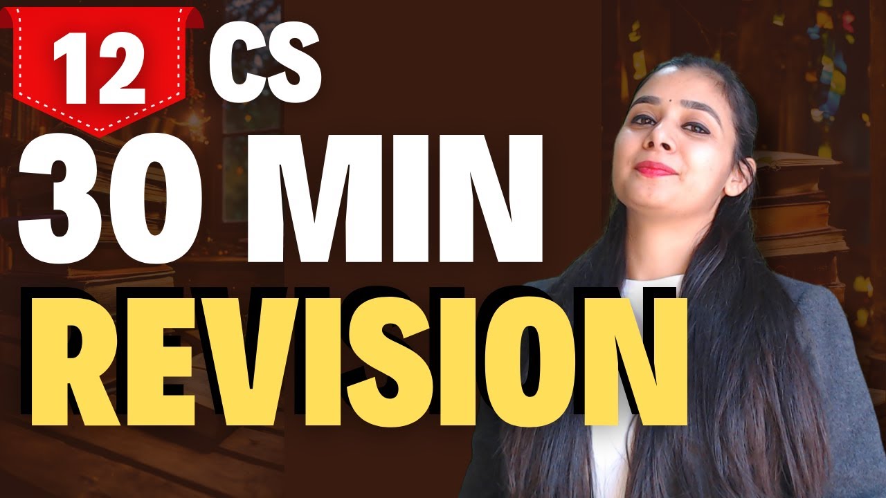 30 Minute Revision Class 12 Computer Science #csclass12  #lovejeetarora