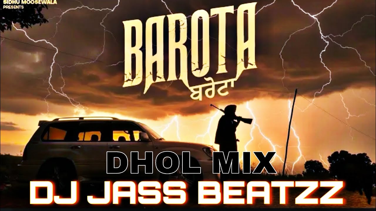 Barota Remix Sidhu Moosewala | Dj Jass Beatzz | 2025 