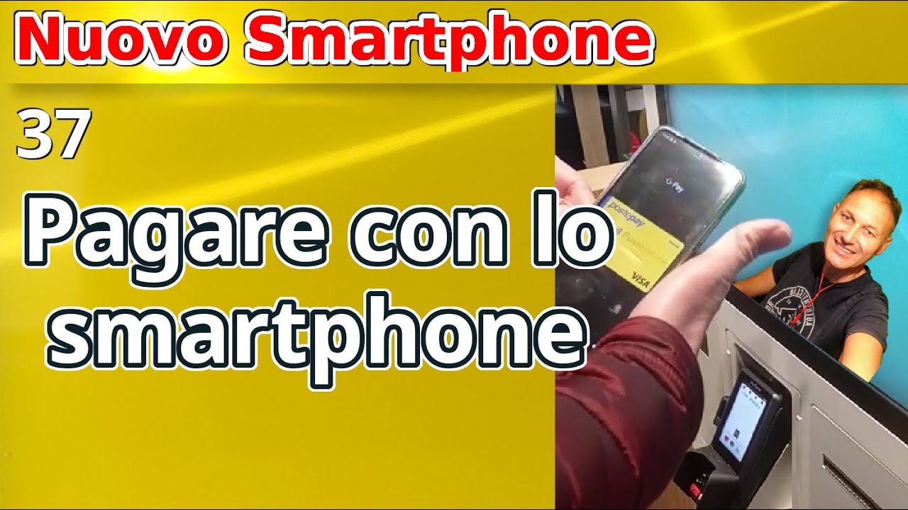 37 Come pagare con lo smartphone e Google Pay | Daniele Castelletti | AssMaggiolina