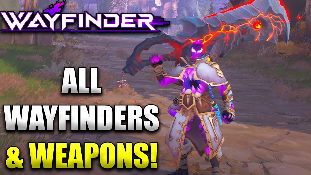 All Wayfinders And Weapons Available For Early Access Launch!
