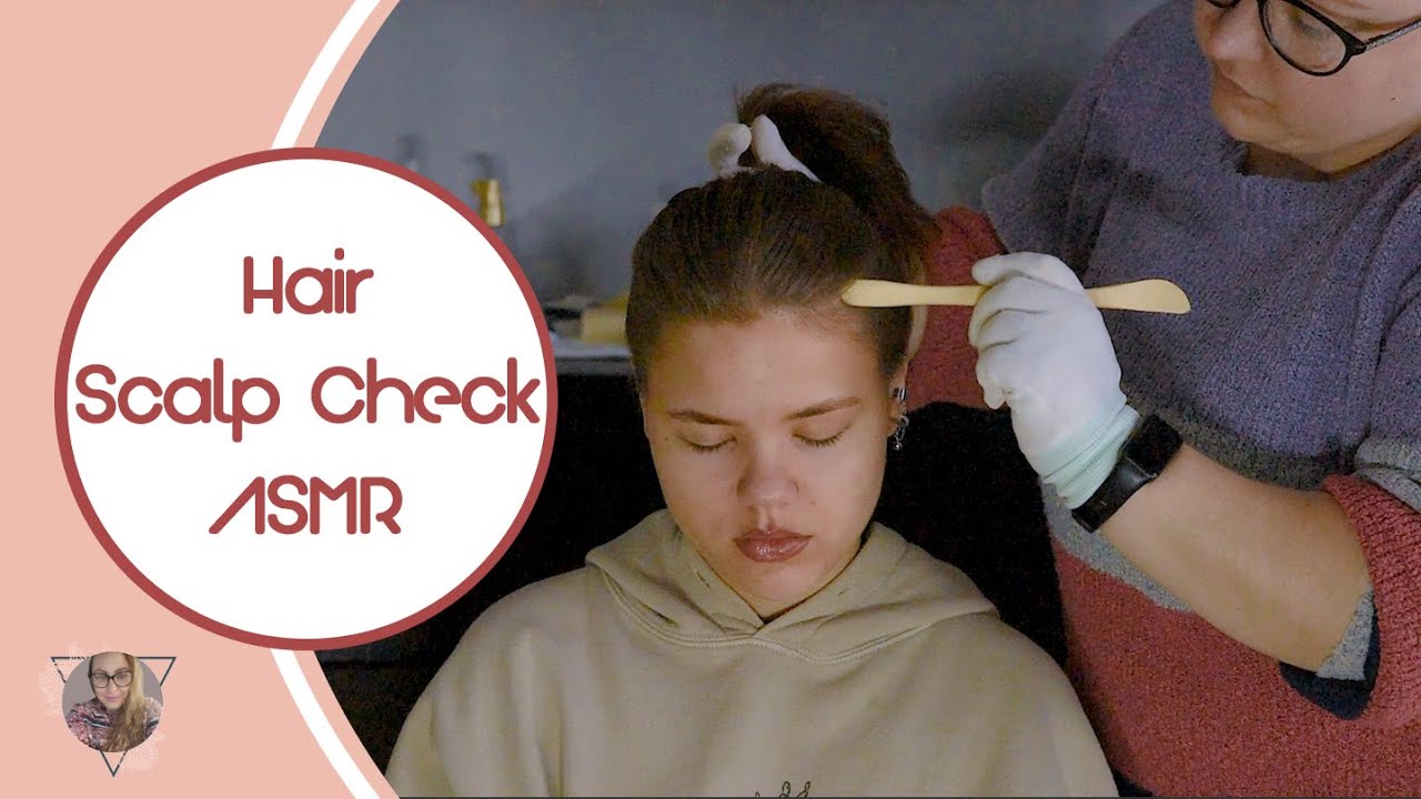 * ASMR * Hair check / Scalp check / Brushing / Real Person / Head Massage  / Unintentional