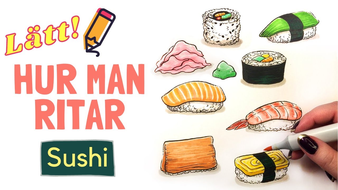 Hur man ritar SUSHI – Lätt lär dig teckna-video med svenska röstinstruktioner!