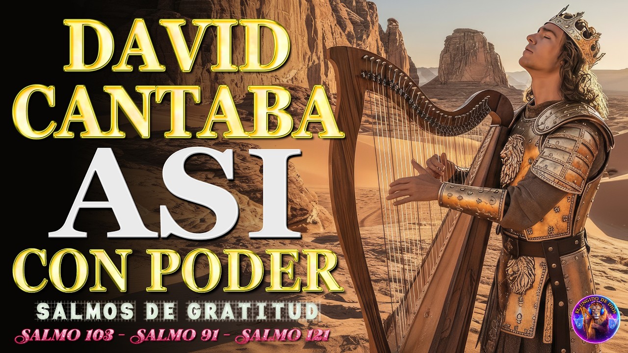 CUANDO DAVID ADORABA, EL INFIERNO TEMBLABA | Salmos que David Cantaba Con Poder #salmos#músicahebrea