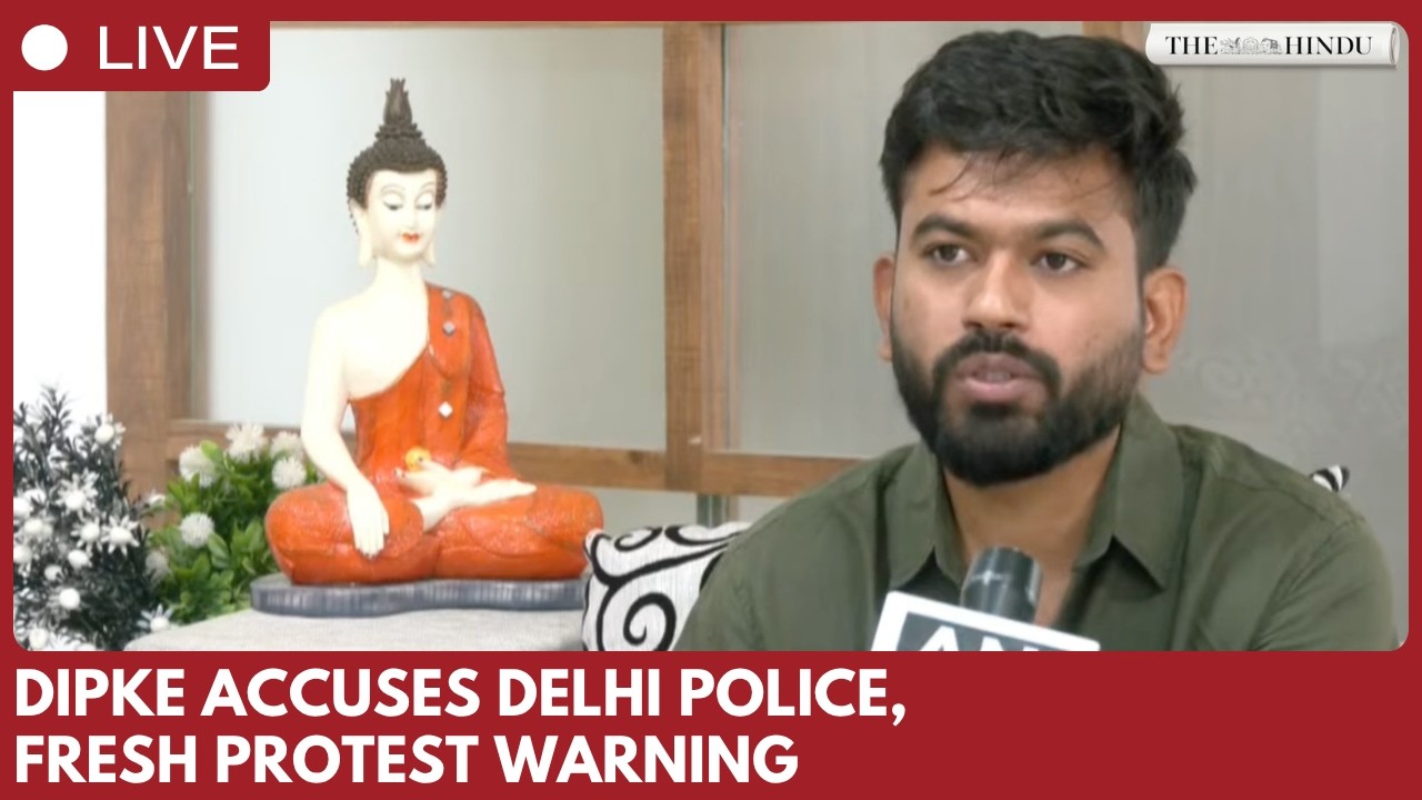 CJP chief Abhijeet Dipke alleges Delhi Police excesses in New Delhi