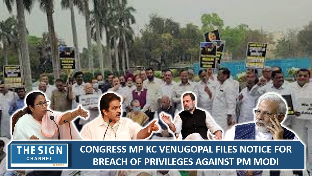 Congress MP KC Venugopal files notice for breach of privileges against PM Modi