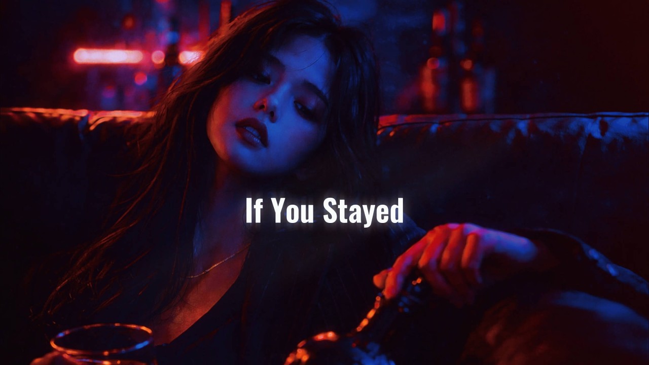 If You Stayed - Lynaeya