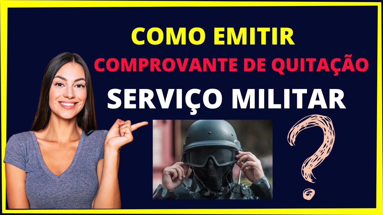 Como Emitir Comprovante de Quita&ccedil;&atilde;o com o Servi&ccedil;o Militar