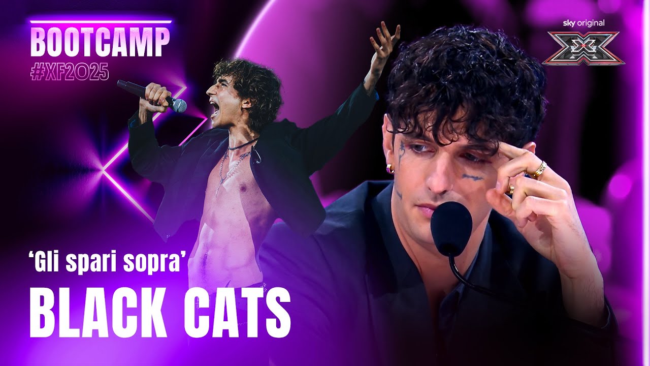 Black Cats | 'Gli spari sopra' | Esibizione Bootcamp | X Factor 2025