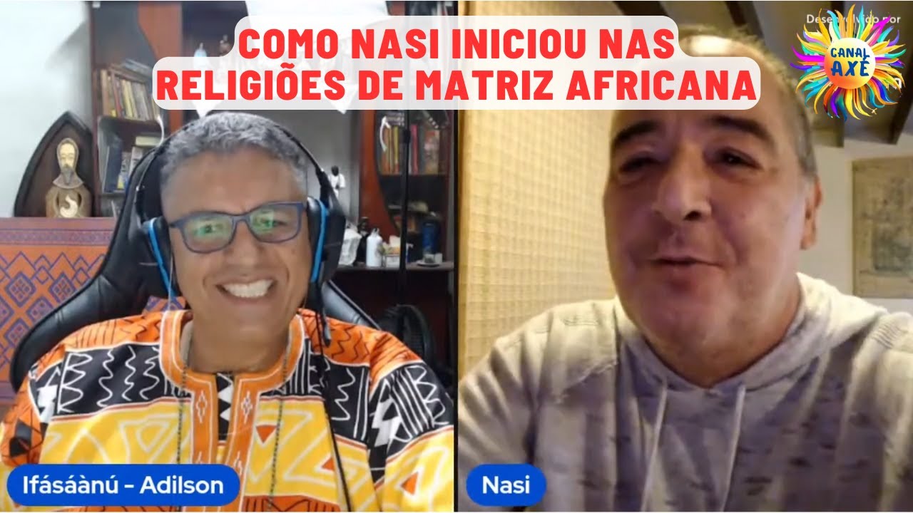 Como Nasi iniciou nas religiões de matriz afriana