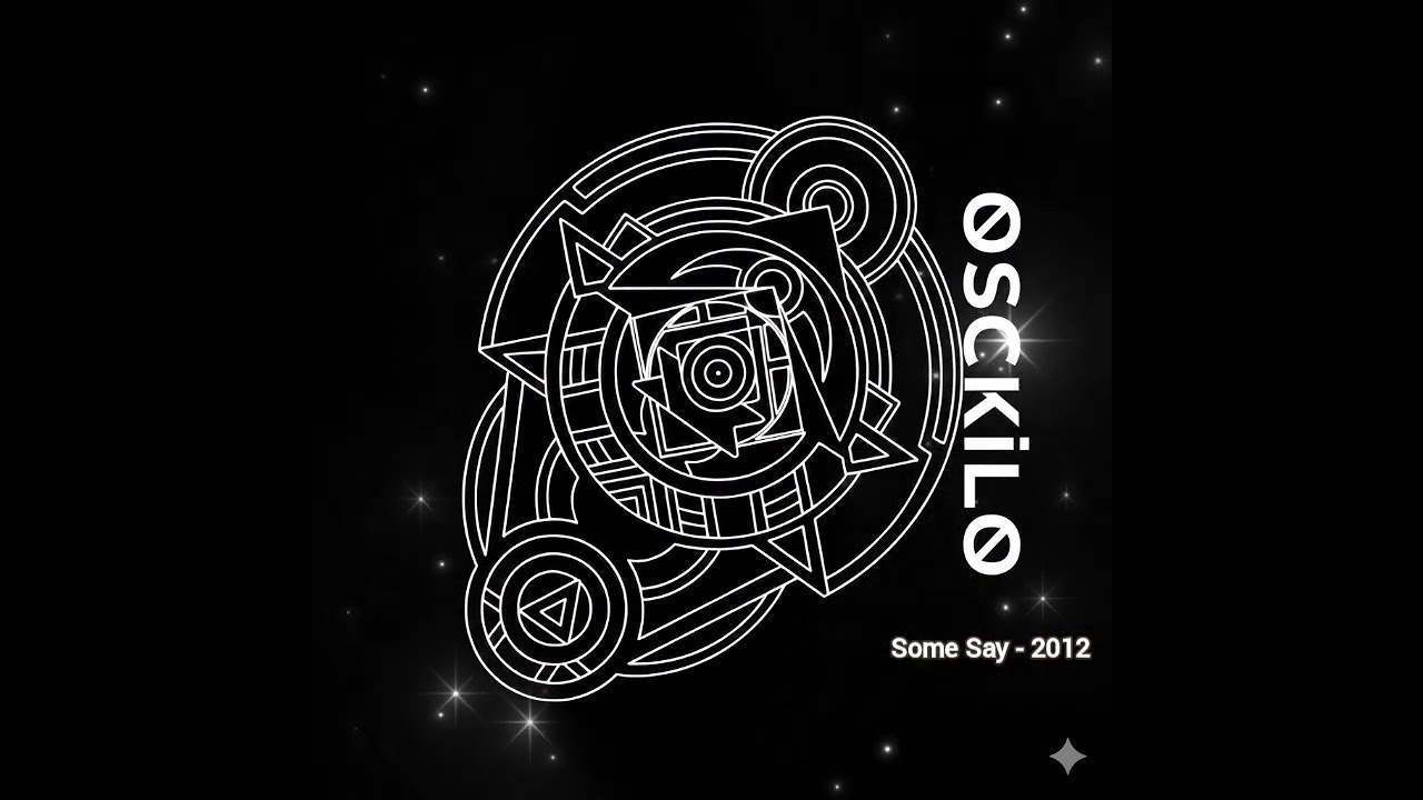 Some say - OsCKilO 