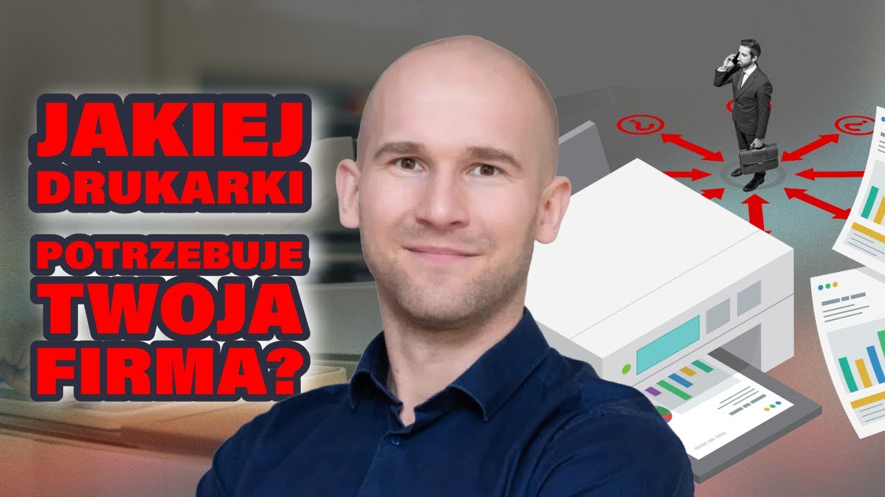 JAK DOBRAĆ DRUKARKĘ&nbsp;DO FIRMY?