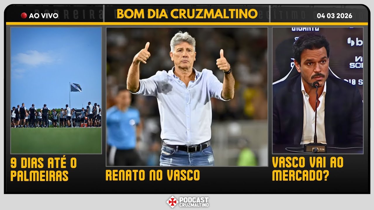 VASCO ANUNCIA RENATO GAÚCHO E INICIA PREPARAÇÃO PARA ENFRENTAR O PALMEIRAS