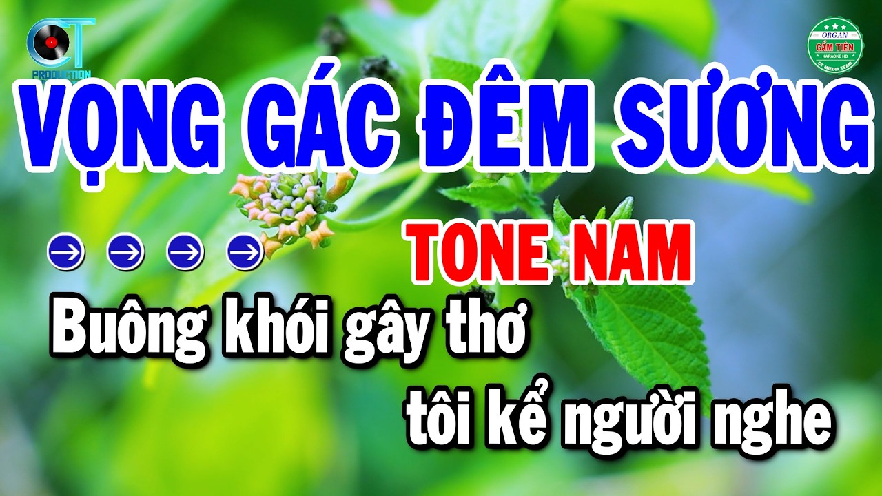 Karaoke Vọng Gác Đêm Sương Tone Nam Nhạc Sống Chuẩn Nhất 2026 | Cẩm Tiên Organ