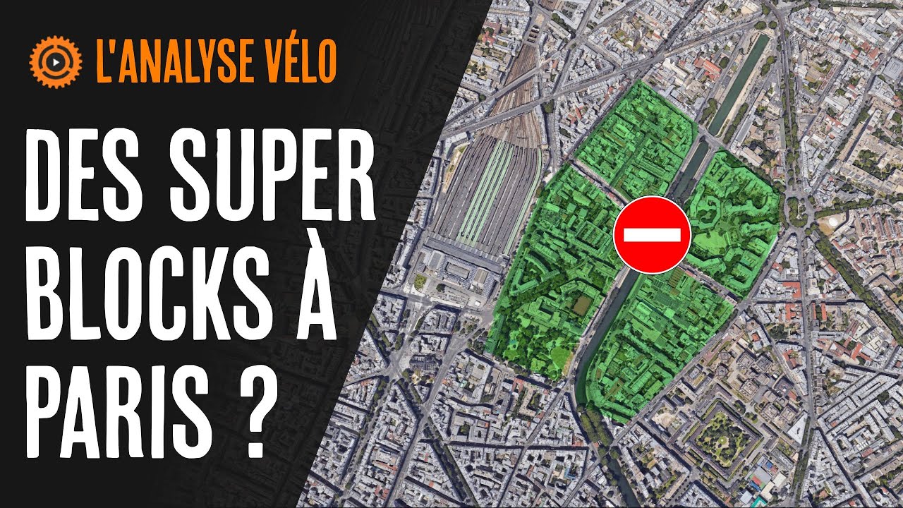 De nouveaux sens interdits font leurs apparitions à Paris ! Ce sont des SUPERBLOCKS !