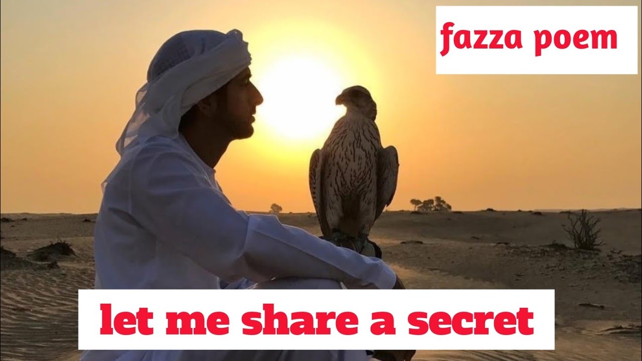 Let me share a secret| fazza beautiful poem| fazza shiekh hamdan|fazza new English translation poem