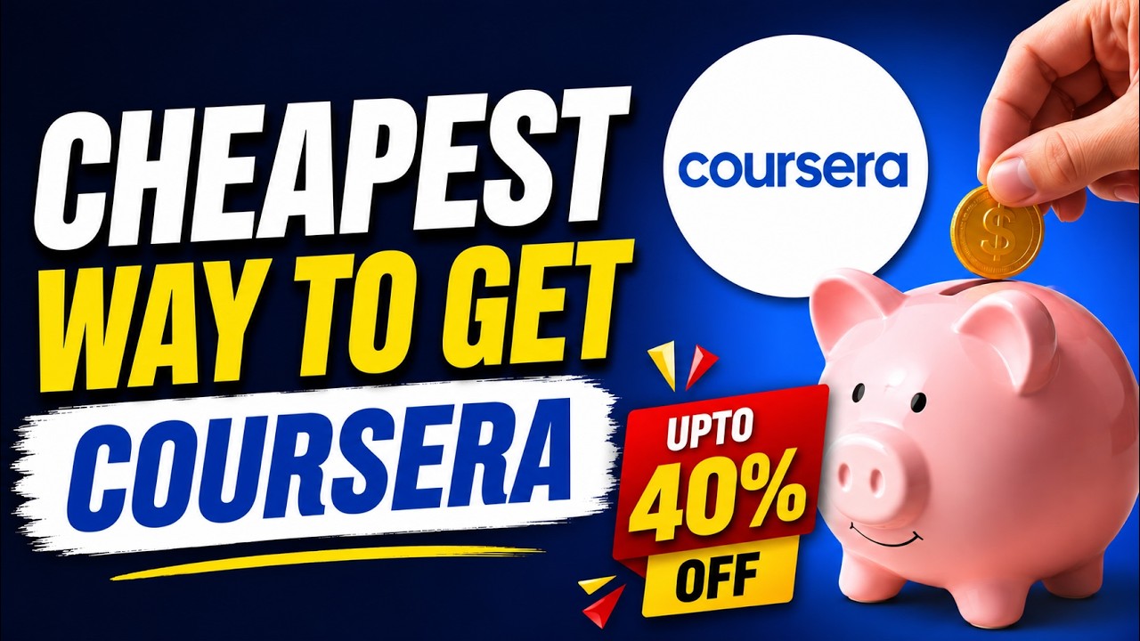 Cheapest Way to Get Coursera in 2026 | Best Coursera Coupon Code & Discount