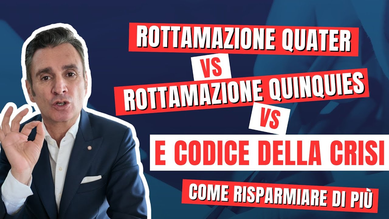 Rottamazione Quater vs Quinquies… e il Codice della Crisi: come risparmi di più