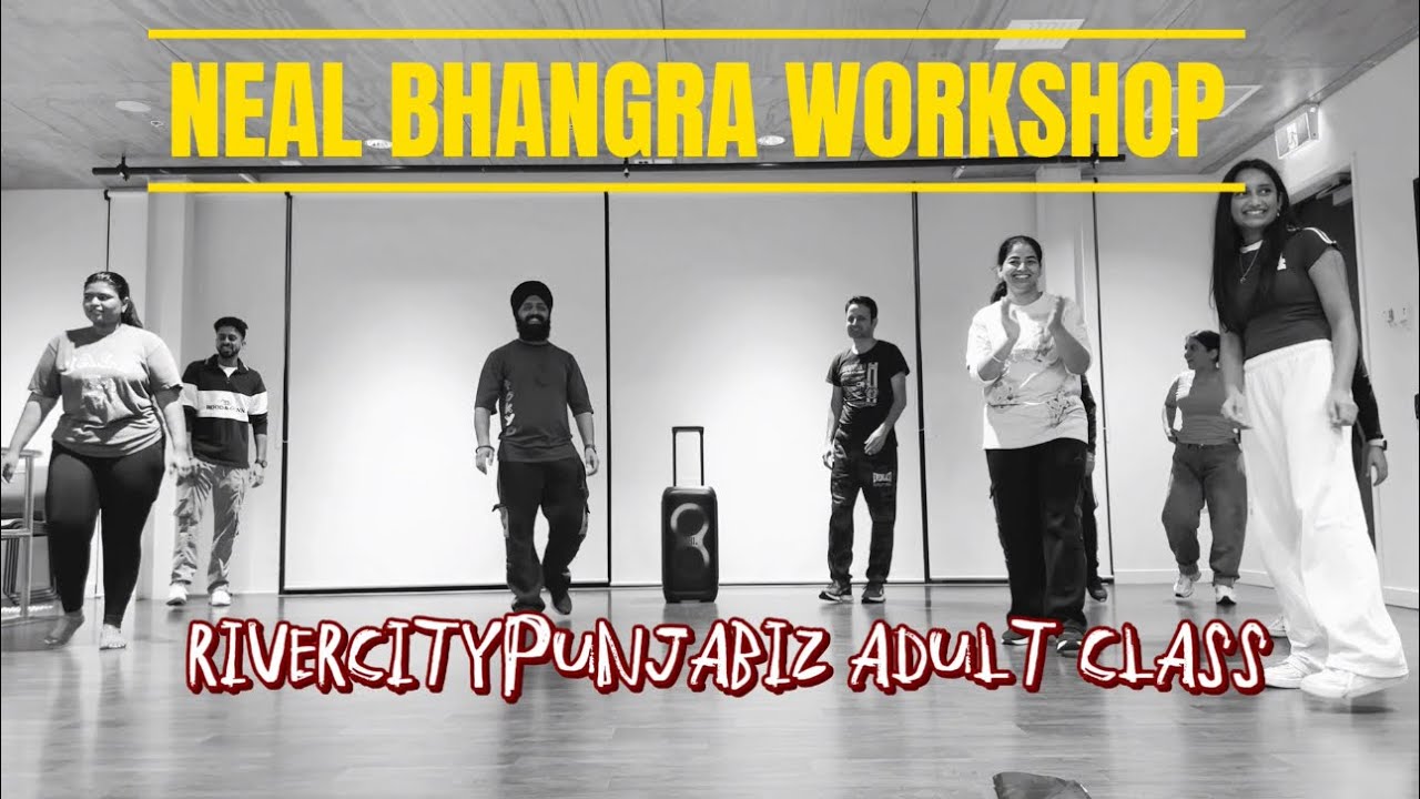 “Rivercity Punjabiz Adult Bhangra Workshop | ‘Neal’ by @SidhuMooseWalaOfficial  🔥”