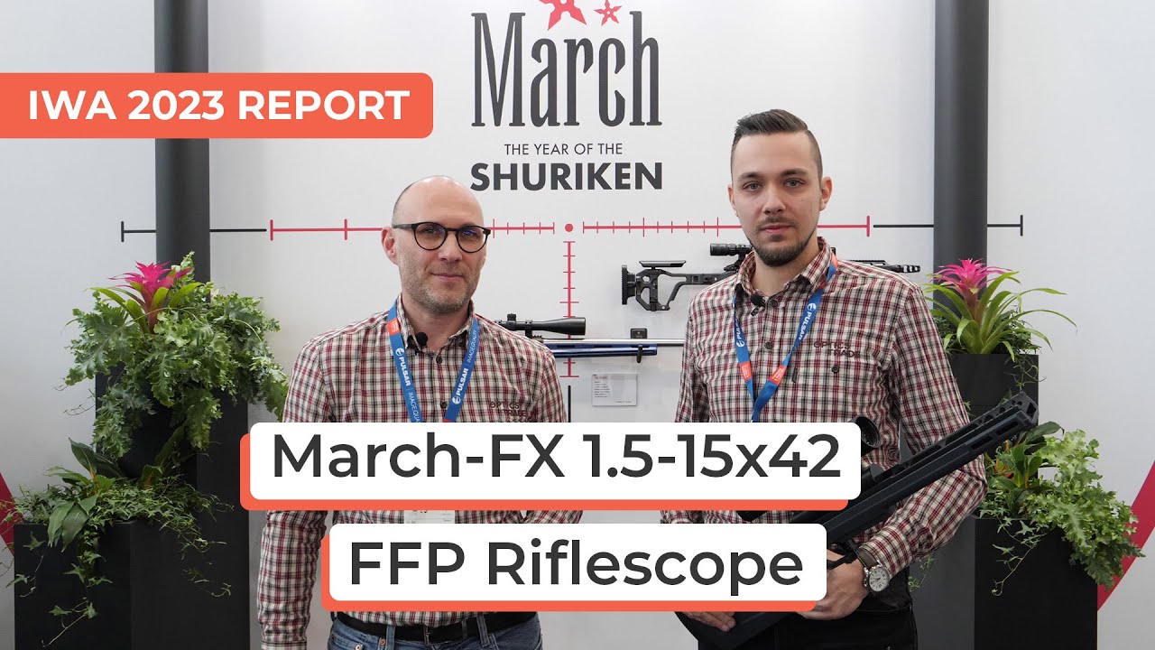 March Compact 1.5-15x42 Riflescope | IWA 2023 Report