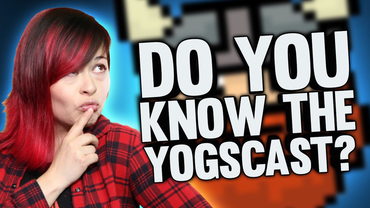 ЗНАЕТЕ ЛИ ВЫ YOGSCAST?