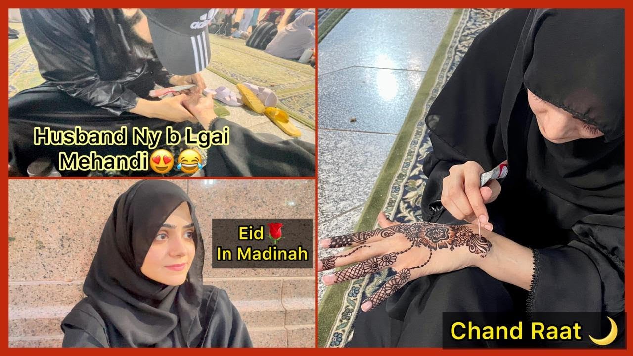 Chand Raat And Eid In Masjid E Nabvi😍❤️ | 10 Ryal Ak Hath ki Mehandi 😅 | Dietitian Aqsa