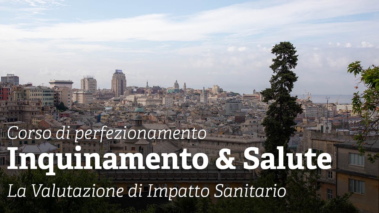 Inquinamento e Salute: la valutazione di impatto sanitario