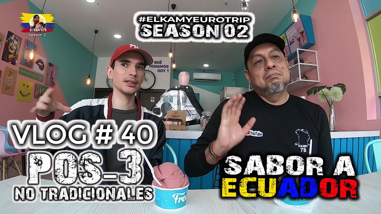 VLOG #40 TEMPORADA 2: DÓNDE COMER RICOS POS-3 NO TRADICIONALES EN GUAYAQUIL, HELADO Y DE FRENTE!