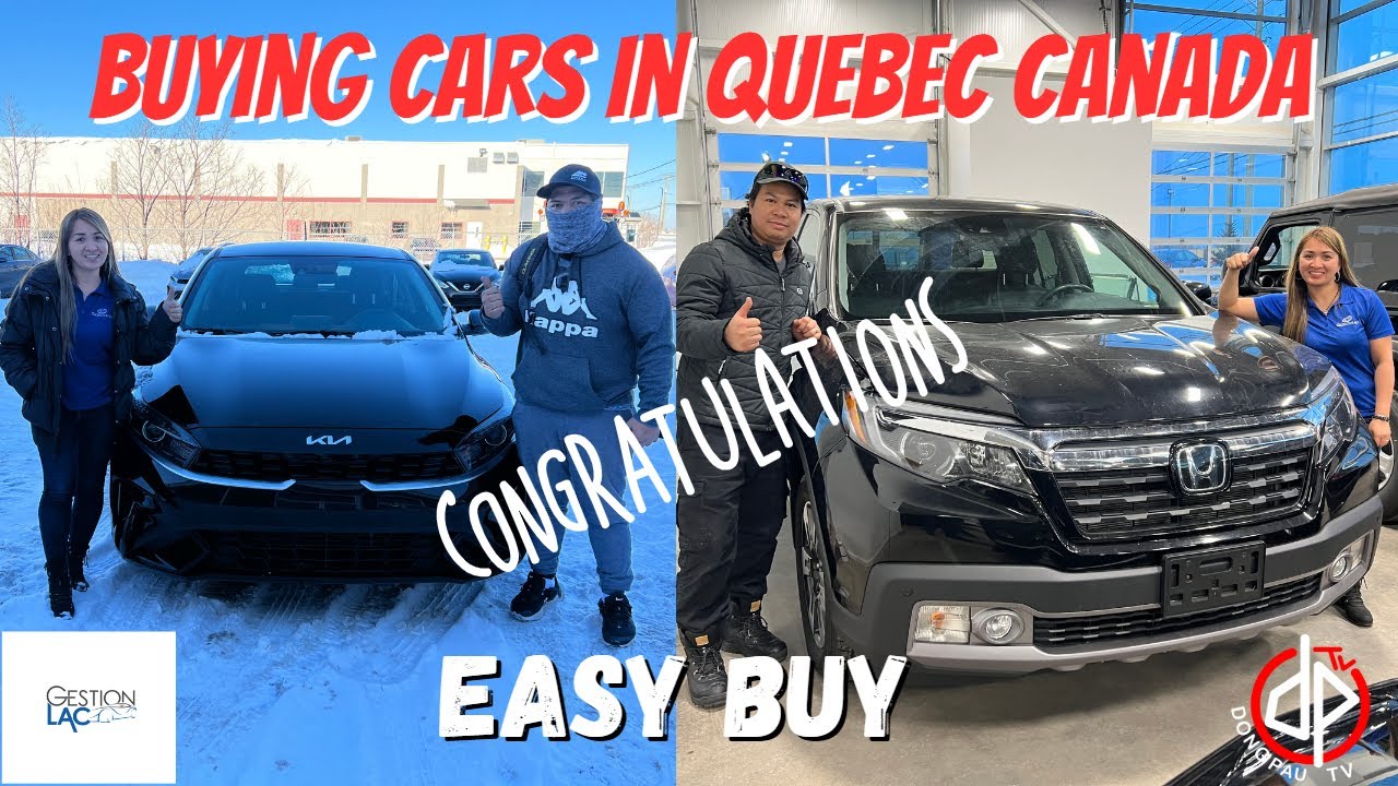 BUYING CARS IN QUEBEC  CANADA (mabilis ang proseso)
