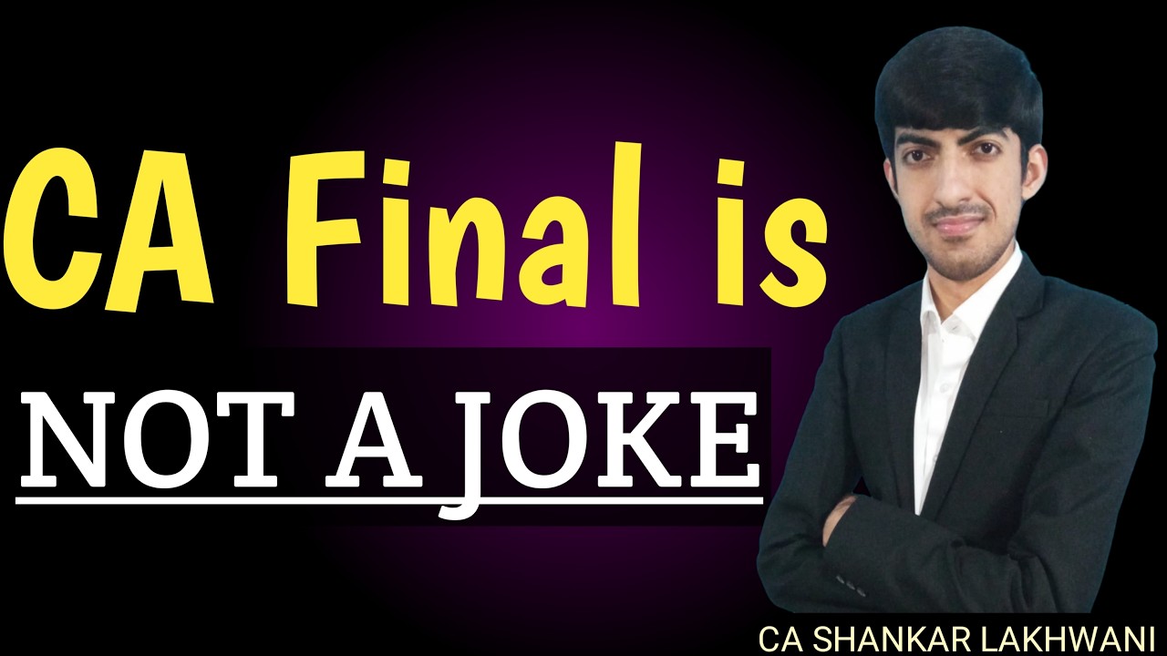 Wake up to Reality I CA Final is not a joke I CA SHANKAR LAKHWANI