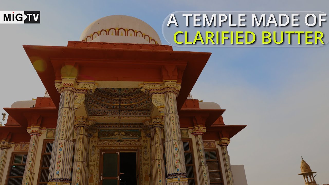 Seth Bhandasar Jain Temple- a temple made of clarified butter!