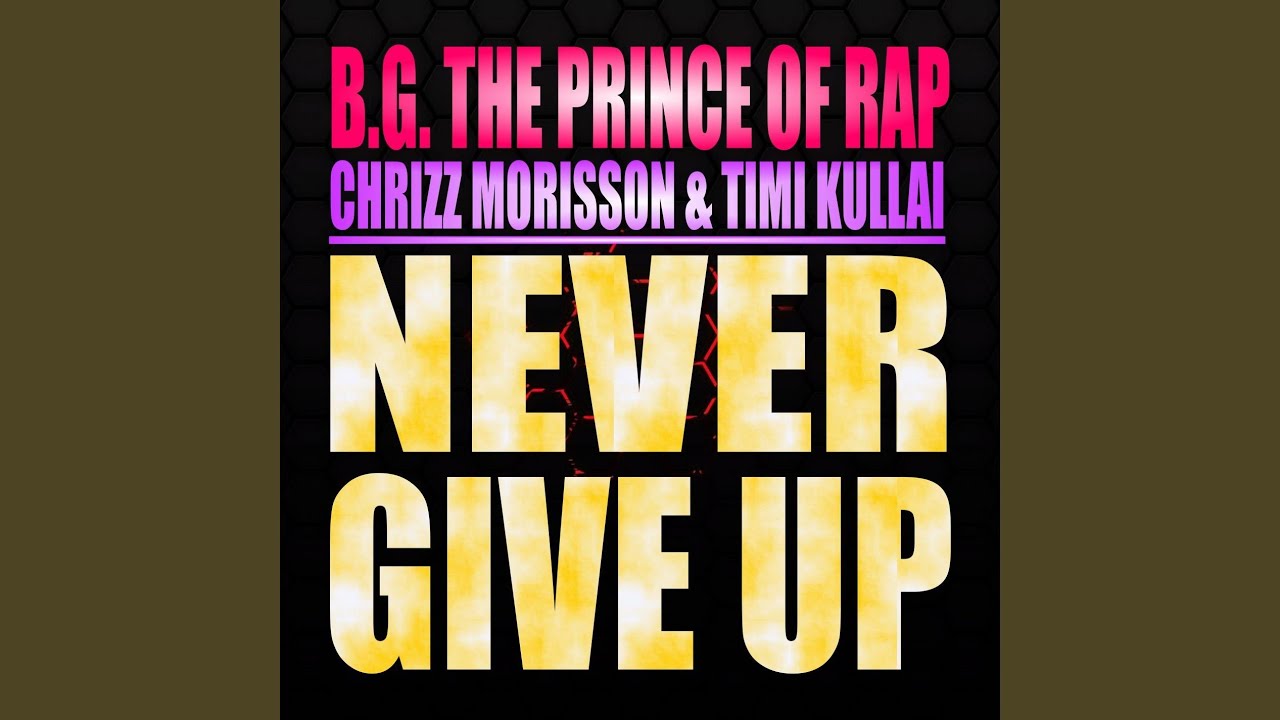 Never Give Up (Real Thing Remix)
