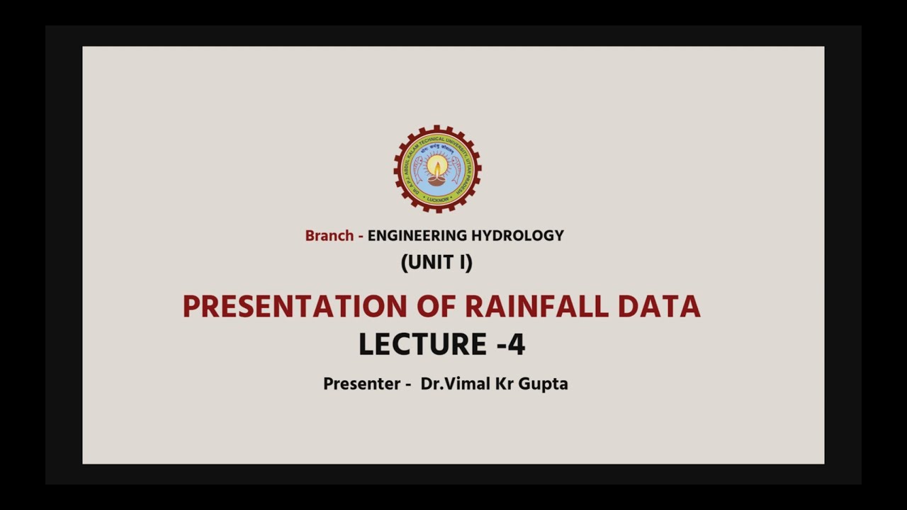 | AKTU Digital Education | Engineering  Hydrology | Presentation of Rainfall Data