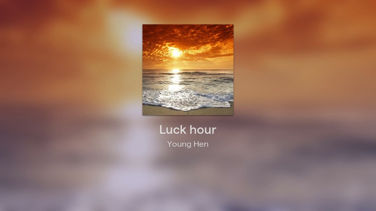 Luck hour