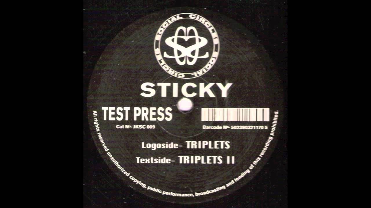 Sticky - Triplets (UK Garage)