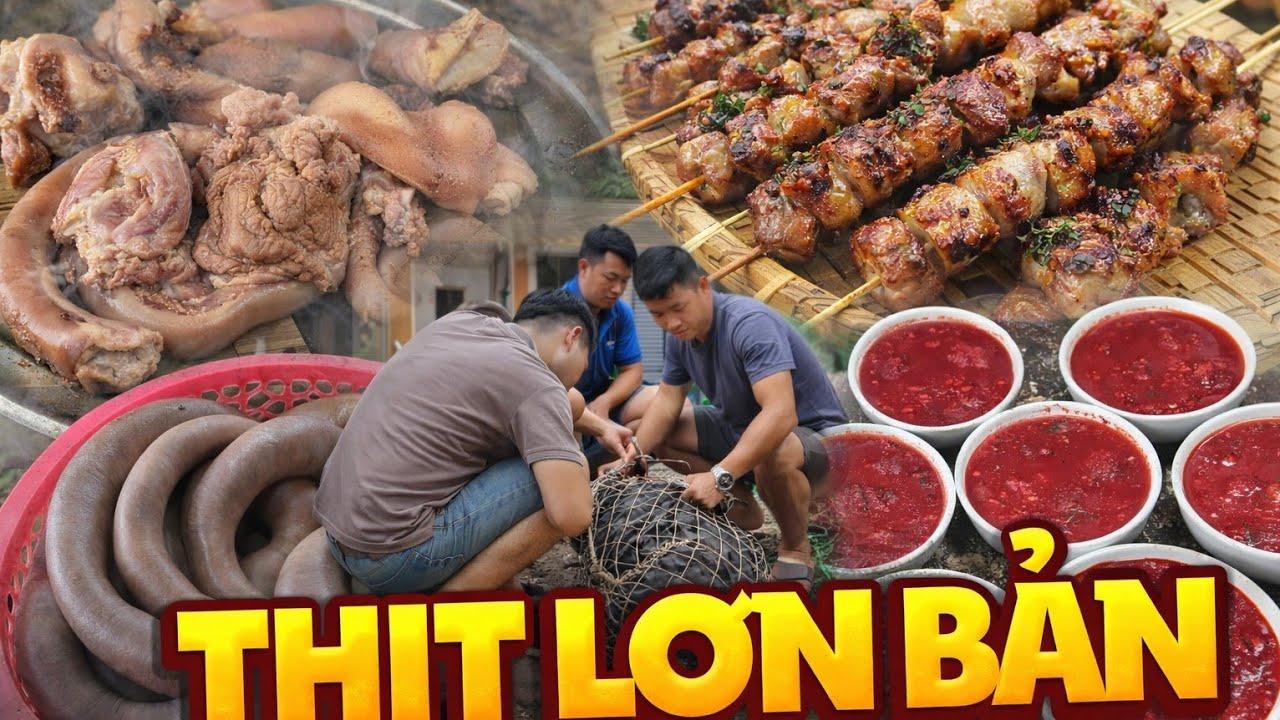 Lợn Bản – Tiết Canh Tươi, Lòng Sốt Đậm Vị | Ẩm Thực Núi Rừng Tuyên Quang.