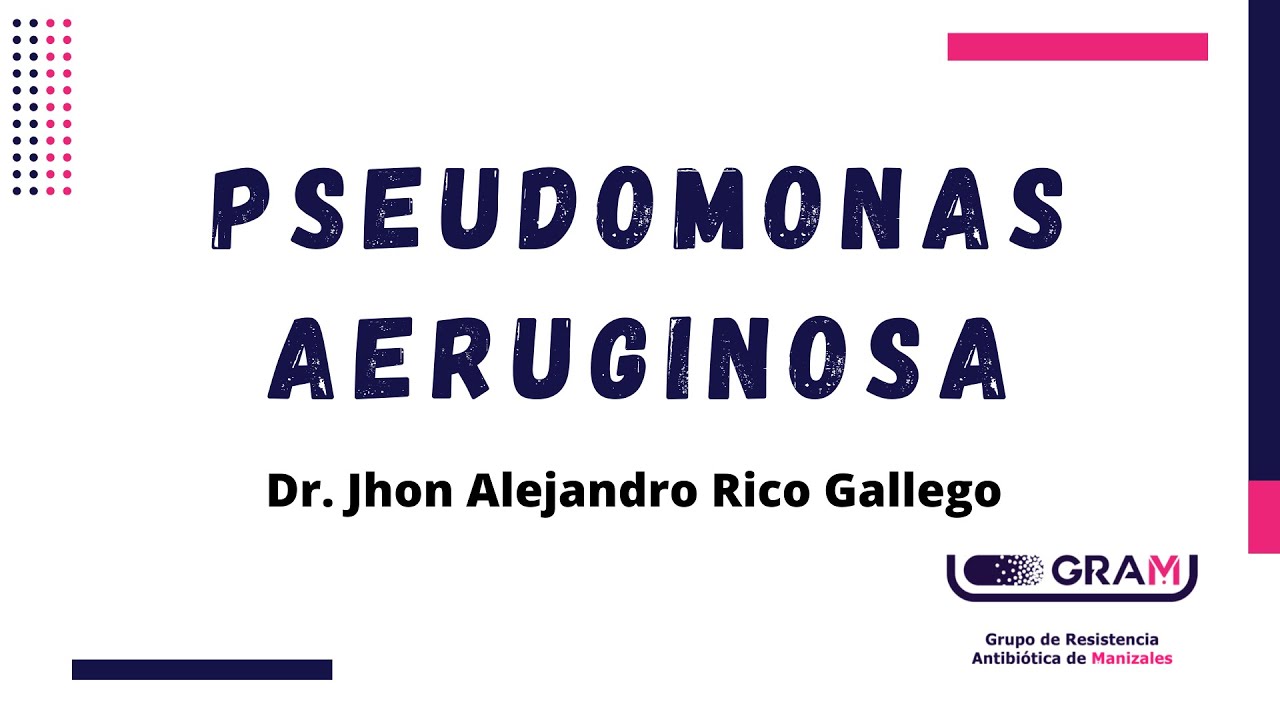 Pseudomonas aeruginosa