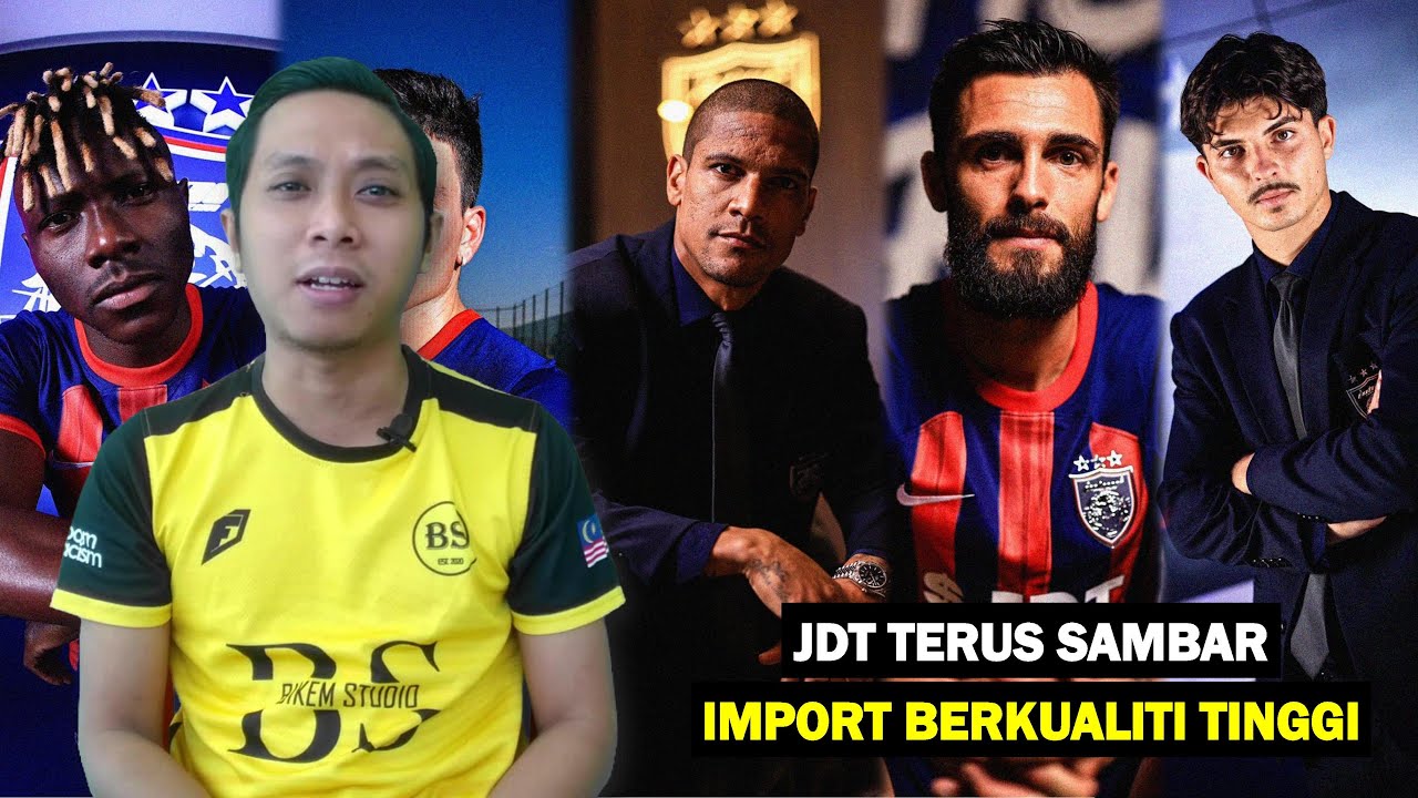 Kenali Pemain Import Baru JDT Untuk Musim 25/26 !!