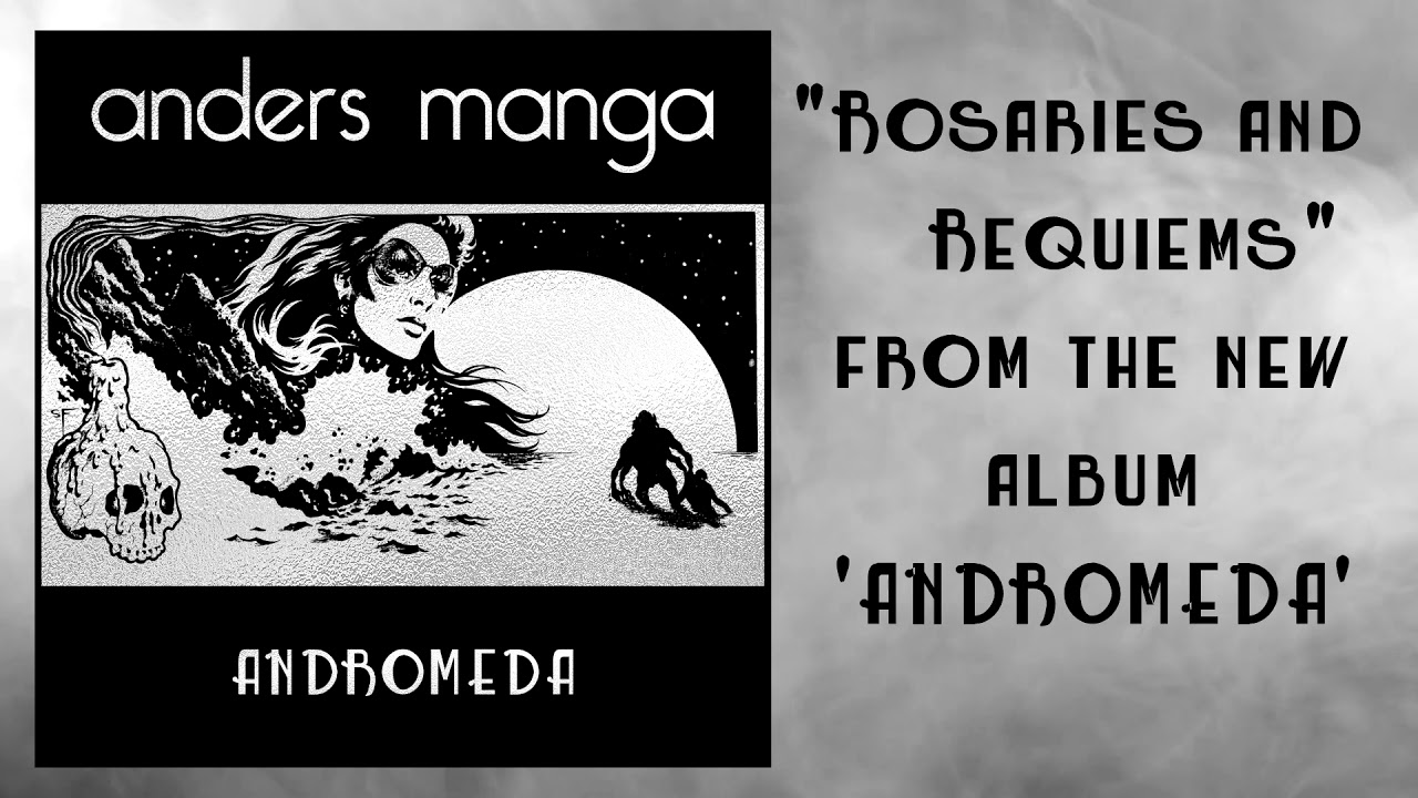 ANDERS MANGA - Rosaries and Requiems [Official Audio]