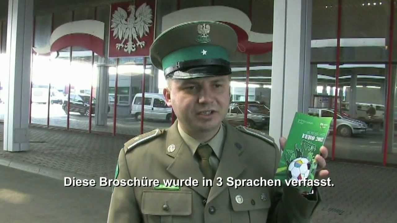 DER POLNISCHE GRENZSCHUTZ -- EURO 2012 GRENZ&Uuml;BERTRITT